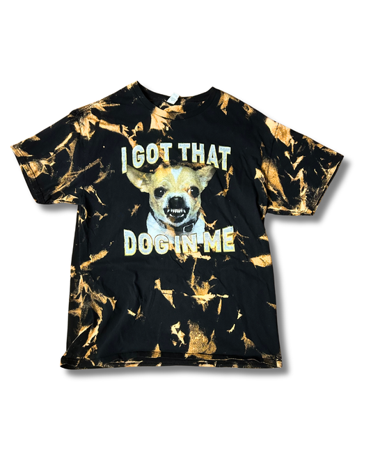 I Got That Dog In Me Acid Wash tee