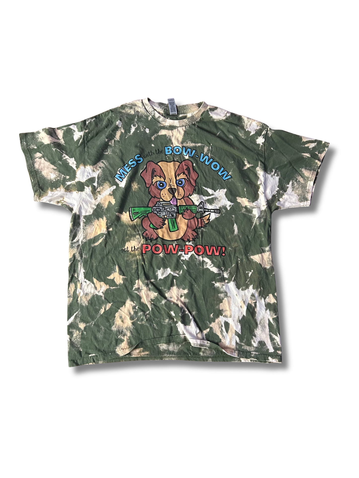 Mess With the Bow-Wow, Get the Pow Pow Hand Dyed T-Shirt